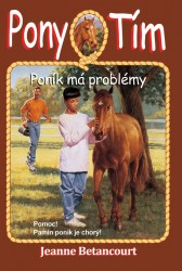 Poník má problémy/Pony tím 3