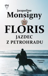 Jazdec z Petrohradu/Floris 2 (Monsigny, Jacqueline)