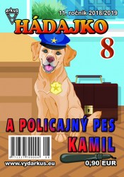 Hádajko 8/19 a policajný pes Kamil (Mlčochová, Jela)