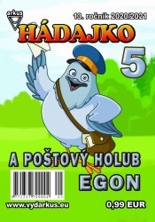 Hádajko 5/21 a poštový holub Egon