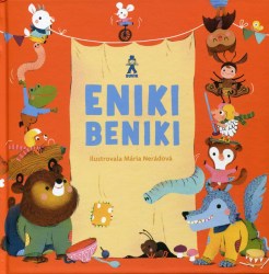 Eniki beniki (zostavila Mária Števková)